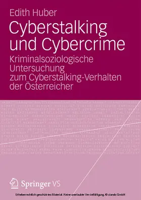 Huber | Cyberstalking und Cybercrime | E-Book | www.sack.de