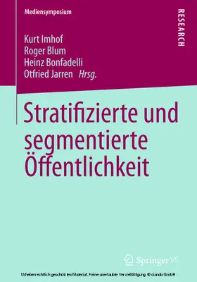 Imhof / Blum / Bonfadelli |  Stratifizierte und segmentierte Öffentlichkeit | eBook | Sack Fachmedien