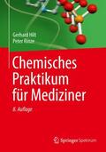 Rinze / Hilt |  Chemisches Praktikum für Mediziner | Buch |  Sack Fachmedien