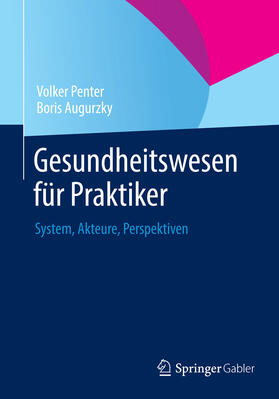 Penter / Augurzky | Gesundheitswesen für Praktiker | E-Book | sack.de