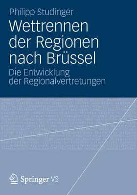 Studinger |  Wettrennen der Regionen nach Brüssel | Buch |  Sack Fachmedien