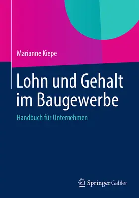 Kiepe | Lohn und Gehalt im Baugewerbe | E-Book | www.sack.de
