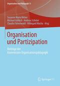 Weber / Göhlich / Macha |  Organisation und Partizipation | Buch |  Sack Fachmedien