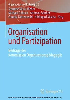 Weber / Göhlich / Schröer |  Organisation und Partizipation | eBook | Sack Fachmedien