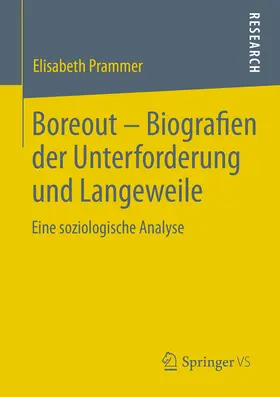 Prammer | Boreout - Biografien der Unterforderung und Langeweile | E-Book | www.sack.de