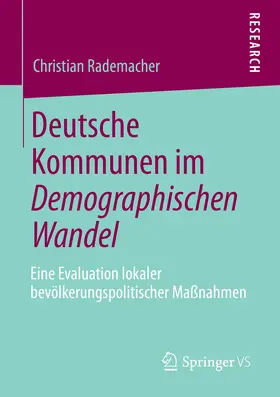 Rademacher |  Deutsche Kommunen im Demographischen Wandel | eBook | Sack Fachmedien