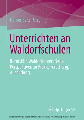 Barz |  Unterrichten an Waldorfschulen | eBook | Sack Fachmedien