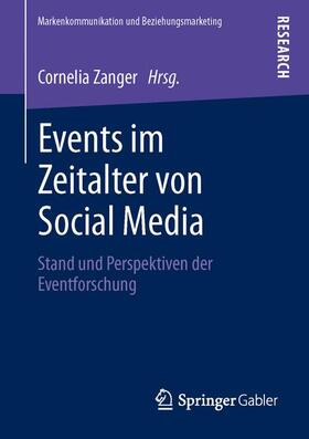 Zanger | Events im Zeitalter von Social Media | Buch | 978-3-658-00552-8 | sack.de