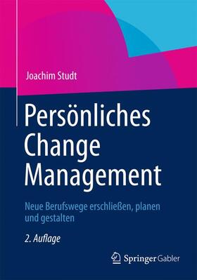 Studt | Persönliches Change Management | Buch | 978-3-658-00575-7 | sack.de