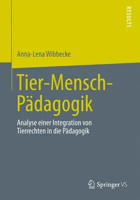 Wibbecke |  Tier-Mensch-Pädagogik | Buch |  Sack Fachmedien