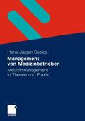 Seelos |  Management von Medizinbetrieben | Buch |  Sack Fachmedien