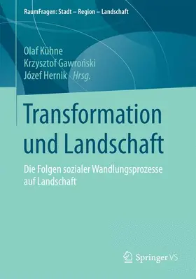 Kühne / Hernik / Gawronski |  Transformation und Landschaft | Buch |  Sack Fachmedien