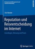 Horster |  Reputation und Reiseentscheidung im Internet | Buch |  Sack Fachmedien