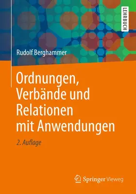Berghammer |  Ordnungen, Verbände und Relationen mit Anwendungen | Buch |  Sack Fachmedien