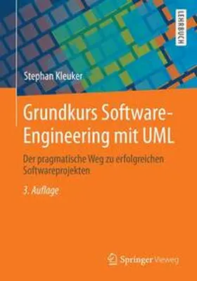 Kleuker | Grundkurs Software-Engineering mit UML | Buch | 978-3-658-00641-9 | sack.de