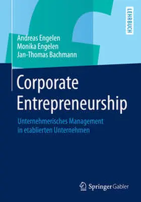 Engelen / Bachmann |  Corporate Entrepreneurship | eBook | Sack Fachmedien