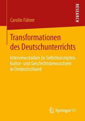 Führer |  Transformationen des Deutschunterrichts | Buch |  Sack Fachmedien