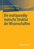 Kornmesser / Schurz |  Die multiparadigmatische Struktur der Wissenschaften | eBook | Sack Fachmedien