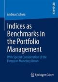 Schyra |  Indices as Benchmarks in the Portfolio Management | Buch |  Sack Fachmedien