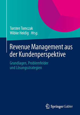 Tomczak / Heidig | Revenue Management aus der Kundenperspektive | E-Book | sack.de
