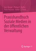 Mergel / Müller / Parycek |  Praxishandbuch Soziale Medien in der öffentlichen Verwaltung | eBook | Sack Fachmedien