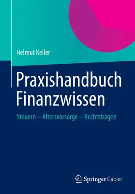 Keller |  Praxishandbuch Finanzwissen | eBook | Sack Fachmedien