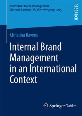 Ravens | Internal Brand Management in an International Context | Buch | 978-3-658-00753-9 | sack.de