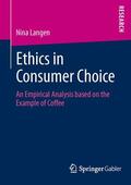 Langen |  Ethics in Consumer Choice | Buch |  Sack Fachmedien