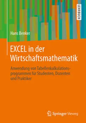 Benker | EXCEL in der Wirtschaftsmathematik | Buch | 978-3-658-00765-2 | sack.de