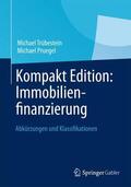 Trübestein / Pruegel |  Kompakt Edition: Immobilienfinanzierung | Buch |  Sack Fachmedien