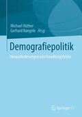Naegele / Hüther |  Demografiepolitik | Buch |  Sack Fachmedien