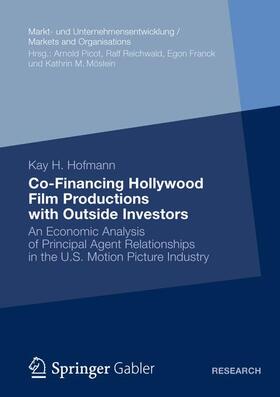 Hofmann |  Co-Financing Hollywood Film Productions with Outside Investors | Buch |  Sack Fachmedien