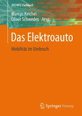 Keichel / Schwedes |  Das Elektroauto | eBook | Sack Fachmedien