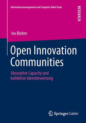 Blohm | Open Innovation Communities | Buch | 978-3-658-00815-4 | sack.de