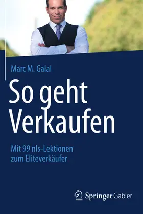 Galal |  So geht Verkaufen | eBook | Sack Fachmedien