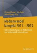 Kappes / Novy / Krone |  Medienwandel kompakt 2011 - 2013 | Buch |  Sack Fachmedien