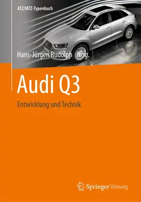 Rudolph | Audi Q3 | Buch | 978-3-658-00852-9 | www.sack.de