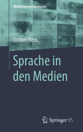 Reus |  Sprache in den Medien | Buch |  Sack Fachmedien