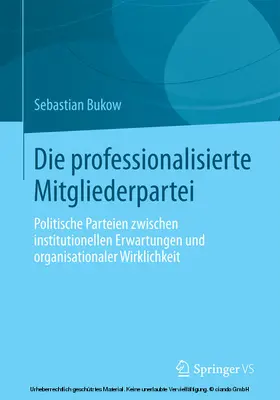Bukow |  Die professionalisierte Mitgliederpartei | eBook | Sack Fachmedien
