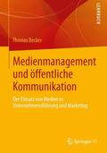 Becker |  Medienmanagement und öffentliche Kommunikation | Buch |  Sack Fachmedien