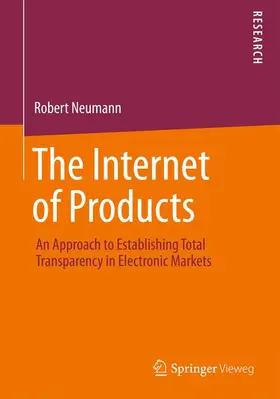 Neumann |  The Internet of Products | Buch |  Sack Fachmedien