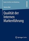 Batt |  Qualität der Internen Markenführung | Buch |  Sack Fachmedien