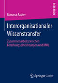 Rauter |  Interorganisationaler Wissenstransfer | eBook | Sack Fachmedien
