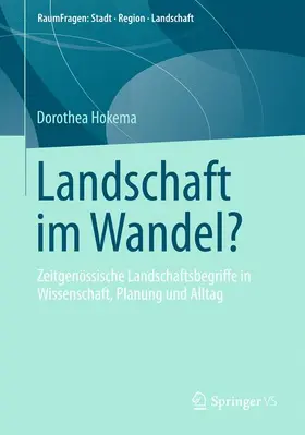 Hokema | Landschaft im Wandel? | Buch | 978-3-658-00972-4 | www.sack.de