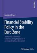 Scherf |  Financial Stability Policy in the Euro Zone | Buch |  Sack Fachmedien