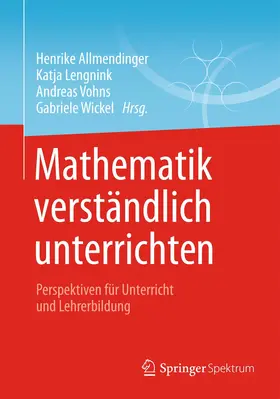 Allmendinger / Wickel / Lengnink |  Mathematik verständlich unterrichten | Buch |  Sack Fachmedien