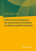 Czerwick |  Politische Kommunikation in der repräsentativen Demokratie der Bundesrepublik Deutschland | Buch |  Sack Fachmedien