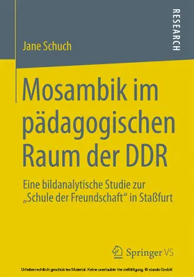 Schuch |  Mosambik im pädagogischen Raum der DDR | eBook | Sack Fachmedien