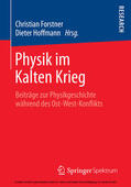 Forstner / Hoffmann |  Physik im Kalten Krieg | eBook | Sack Fachmedien