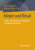 Gugutzer / Staack |  Körper und Ritual | eBook | Sack Fachmedien